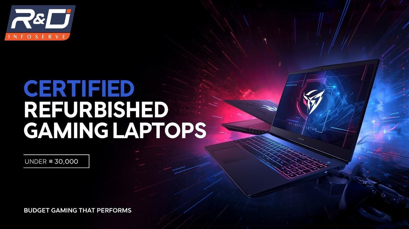 Certified Refurbished Gaming Laptops Under ₹30,000